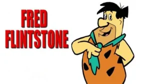 Fred Flintstone – The father of modern prime-time animated sitcoms.